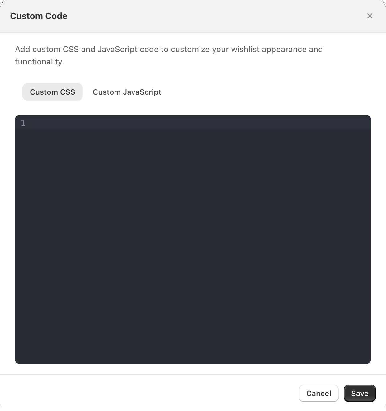 The Custom Code modal with the Custom CSS and Custom JavaScript tabs
